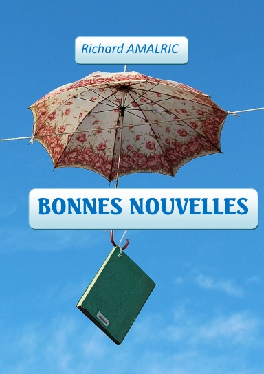 Les bonnes nouvelles